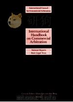 INTERNATIONAL HANDBOOK ON COMMERCIA ARBITRATION VOL.II   1984  PDF电子版封面  9065449671  CENERAL EDITORS 