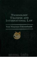 Technology transfer and international law   1980  PDF电子版封面  0030475317  Nanyenya-Takirambudde;Peter.;W 