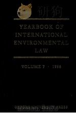 YEARBOOK OF INTERNATIONAL ENVIRONMENTAL LAW VOLUME 7 1996（1998 PDF版）