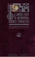 A LAWTER'S GUIDE TO INTERNATIONAL BUSINESS TRANSACTIONS   1963  PDF电子版封面     