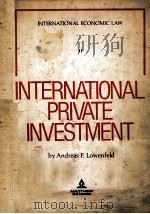 INTERNATIONAL PRIVATE INVESTMENT PART II（1976 PDF版）