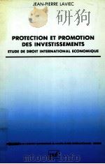 PROTECTION RT PROMOTION DES INVESTISSEMENTS（1985 PDF版）