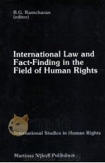 INTERNATIONAL LAW AND FACT FINDNG IN THE FIIELD OF HUMAN RIGHTS（1982 PDF版）