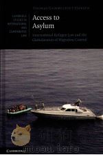 Access to Asylum     PDF电子版封面  9781107003477;1107003474  Thomas Gammeltoft-Hansen 