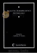 ANALYTIC JURISPRUDENCE ANTHOLOGY   1996  PDF电子版封面  0820570699  ANTHONY D'AMATO 