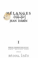 MELANGES EN PHONNEUR DE JEAN DABIN I   1963  PDF电子版封面     
