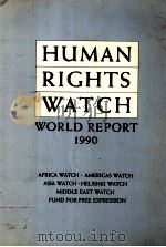 HUMAN RIGHTS W ATCH WORLD REPORT 1990（1991 PDF版）