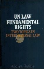 UN LAW GUNDAMENTAL RIGHTS   1979  PDF电子版封面  9028608281   
