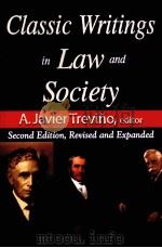 Classic Writings in Law and Society     PDF电子版封面  9781412811422  A. Javier Trevino 
