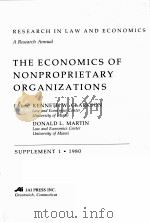 THE ECONOMICS OF NONPROPRIETARY ORGANIZATIONS   1980  PDF电子版封面  0892321326  KENNETH W.CLARKSON DONALDL.MAR 