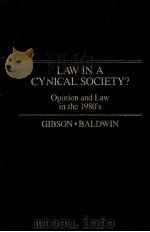 LAW IN A CYNICAL SOCIETY? OPINON AND LAW INTHE 1980'S   1985  PDF电子版封面  0459372602   