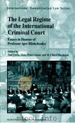 The Legal Regime of the International Criminal Court（ PDF版）