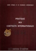 PRATIQUE DES CONTRATS INTERNATIONAUX TOME II     PDF电子版封面    M.MELSSONIER M.MORIN M.B.DE CA 