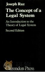 THE CONCEPT OF ALEGAL SYSTEM   1980  PDF电子版封面  019825363X  JOSEPH RAZ 