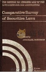 COMPARATIVE SURRVEY OF SECURITIES LAWS   1980  PDF电子版封面  9026811640  J.MICHAEL ROBINSON 