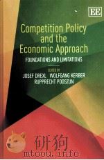 Competition Policy and the Economic Approach     PDF电子版封面  9781848448841;1848448848  Josef Drexl 