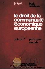 LE DROIT DE LA COMMUNAUTE ECONOMIQUE EUROPEENNE  7   1973  PDF电子版封面     