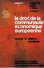 LE DROIT DE LA COMMUNAUTE ECONOMIQUE EUROPEENNE  12   1980  PDF电子版封面     