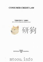 CONSUMER CREDIT LAW   1998  PDF电子版封面  1899738371  TIMOTHY C.BIRD 