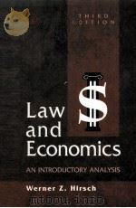 LAW AND ECONOMICS  AN INTRODUCTORY ANALYSIS  THIRD EDITION   1999  PDF电子版封面  0123494826  WERNER Z.HIRSCH 