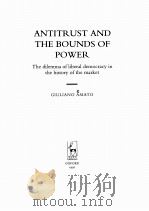 ANTITRUST AND THE BOUNDS OF POWER   1997  PDF电子版封面  1901362299   