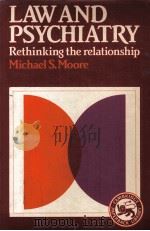 LAW AND PSYCHIATRY  RETHINKING THE RELATIONSHIP（1984 PDF版）