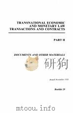 TRANSNATIONAL ECONOMIC AND MONETARY LAW TRANSACTIONS AND CONTRACTS  2   1978  PDF电子版封面  0379102153  LEONARD LAZAR 