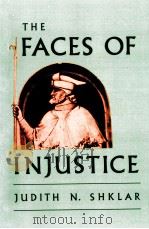 The faces of injustice   1990  PDF电子版封面  0300045999  Judith N. Shklar 