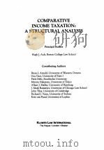 COMPARATIVE INCOME TAXATION:A STRUCTURAL ANALYSIS   1997  PDF电子版封面  9041106014  PRINCIPAL AUTHOR AND CONTRIBUT 