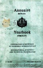 ANNUAIRE DE L'AAA  YEARBOOK OF THE AAA  1981/82/83  VOLUME 51/52/53   1984  PDF电子版封面  9024731100   