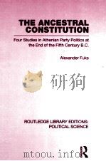 THE ANCESTRAL CONSTITUTION  VOLUME 25   1953  PDF电子版封面  0415555655  ALEXANDER FUKS 