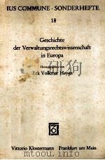 GESCHICHTE DER VERWALTUNGSRECHTSWISSENSCHAFT IN EUROPA  STAND UND PROBLEME DER FORSCHUNG   1982  PDF电子版封面     