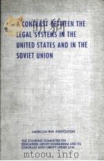 A CONTRAST BETWEEN THE LEGAL SYSTEMS IN THE UNITED STAES AND IN THE SOVIET UNION（ PDF版）