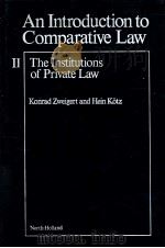 AN INTRODUCTION TO COMPARATIVE LAW VOLUME II   1977  PDF电子版封面  0720407044  KONRAD ZWEIGERT HEIN KOTZ 