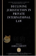 DECLINING JURISDICTION IN PRIVVATE INTERNATIONAL LAW（1995 PDF版）