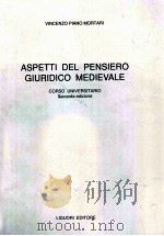 ASPETTI DEL PENSIERO GIURICO MEDIEVALE   1979  PDF电子版封面  8820709147   