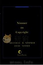 NIMMER ON COPYRIGHT VOLUME 2-2     PDF电子版封面    MELVILLE B.NIMMER DAVID NIMMER 