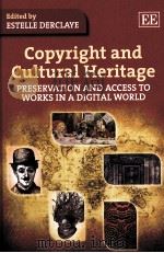 Copyright and Cultural Heritage     PDF电子版封面  9781849800044;1849800049  Estelle Derclaye 