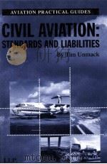 Civil aviation:standards and liabilities   1999  PDF电子版封面  1859786332  Unmack;Tim. 