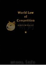 WORLD LAW OF COMPETITION OVERVIEW  1（1982 PDF版）