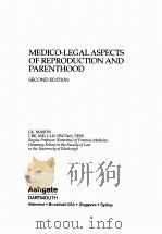 MEDICO-LEGAL ASPECTS OF REPRODUCTION AND PARENTHOOD  SECOND EDITION   1998  PDF电子版封面  1840140658  J.K.MASON 