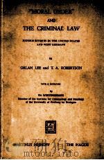 “MORAL ORDER”AND THE CRIMINAL LAW：REFORM EFFORTS IN THE UNITED STATES AND WEST GERMANY（1973 PDF版）