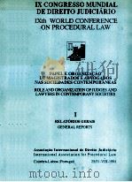 IX CONGRESSO MUNDIAL DE DIREITO JUDICIARIO  IXTH WORLD CONFERENCE ON PROCEDURAL LAW  I   1991  PDF电子版封面     