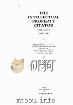 THE INTELLECTUAL PROPERTY CITATOR VOLUME 2   1997  PDF电子版封面  0421528206   