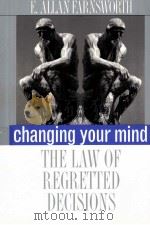 CHANGING YOUR MIND THE LAW OF REGRETTED DECISIONS（1998 PDF版）