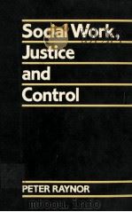 SOCIAL WORK JUSTICE AND CONTYOL（1985 PDF版）