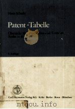 PATENT-TABELLE UBERSICT UBER MATERIELLES UND FORMELLES RECHT IN 43 LANDERN   1977  PDF电子版封面  3452182304   