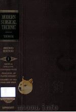 MODERN SURGICAL TECHNIC  VOLUME ONE SECOND EDITION（1952 PDF版）