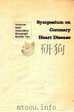 Symposium on coronary heart disease   1961  PDF电子版封面     