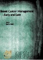 BREAST CANCER MANAGEMENT EARLY AND LATE   1977  PDF电子版封面  0433317353  BASIL A.STOLL 